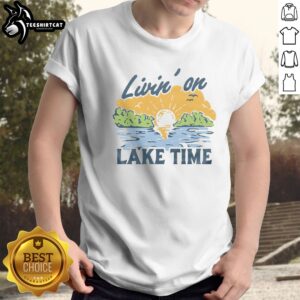 Awesome Livin' On Lake Time Vintage Shirt laid flat, showcasing its relaxed fit and unique design.