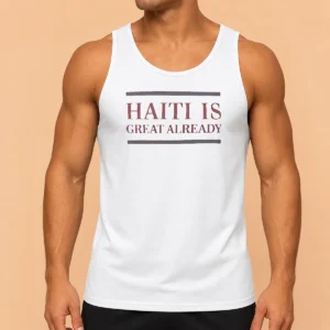 Premium Haiti Is Great Already Tank Top