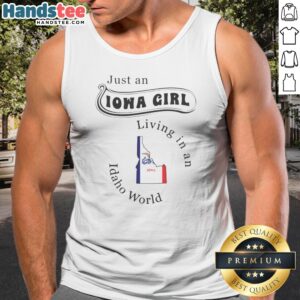 Official Just An Iowa Girl Living In An Idaho World Tank top displayed on a neutral background