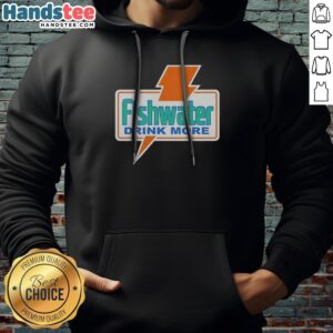 Pretty Fishwater Drink More Hoodie in soft fabric with front pocket and adjustable drawstring hood