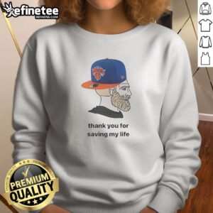 Funny New York Knicks Bearded Fan Cap Thank You For Saving My Life Meme Illustration sweatshirt in navy blue with bold graphic
