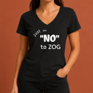 Funny Randy Weaver Just Say No To Zog V Neck Shirt in black with bold white text design