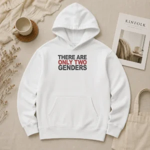 Premium There Are Only Two Genders Hoodie