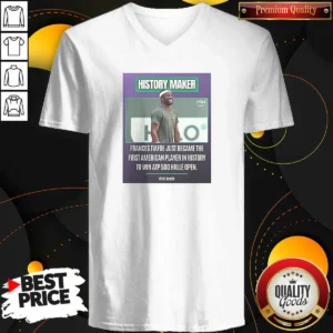 Original History Maker Frances Tiafoe Just Became The First American Player In History To Win ATP V-Neck Shirt