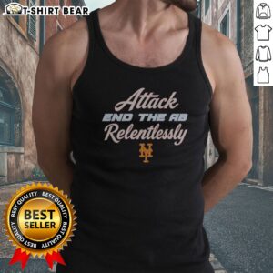 Hot New York Mets End The AB Relentlessly Tank Top featuring vibrant team colors and a bold graphic design.