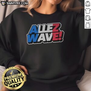 Awesome France National Team Football Soccer Rugby World Cup Olympics Allez Wave Sweatshirt featuring a bold design.