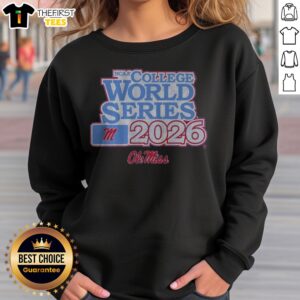 Pretty Ole Miss Baseball 2026 College World Series Sweatshirt featuring vibrant team colors and logo