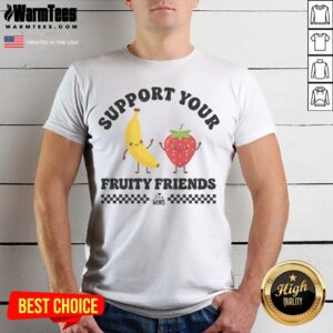 Support Your Fruity Friends Love Wins shirt featuring vibrant colors and a heartwarming message.