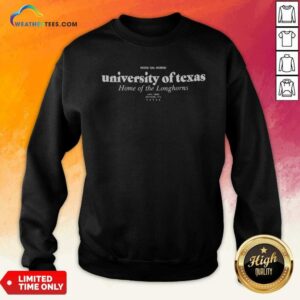 Top University Of Texas Home Of The Longhorns Hook Em Horns sweatshirt optimized for WooCommerce product gallery