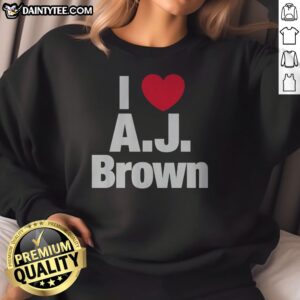 Awesome I Heart AJ Brown Philadelphia Eagles NFL Football Player Fan Sport Premium Sweatshirt displayed on a neutral background