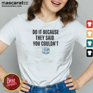 Official Do It Because They Said You Couldn'T ICE Cube V-Neck Shirt