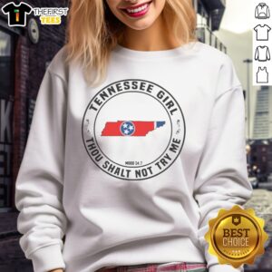 Awesome Tennessee Girl Thou Shalt Not Try Me Mood 24 7 Tennessee State Sweatshirt displayed on a hanger