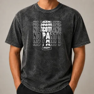 Hot No Scotland No Party Scotland Washed T-Shirt