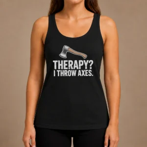Original Therapy I Throw Axes Axe Tank Top