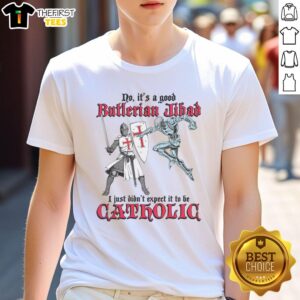Funny 'Pretty No Its A Good Butlerian Jihad' Catholic T-Shirt design featuring unique graphics and playful text.
