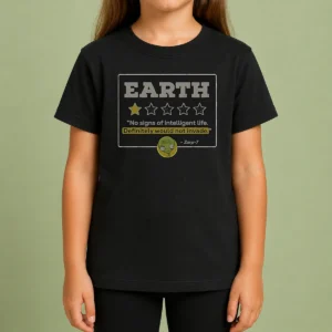 Premium Zorp 7 Earth No Signs Of Intelligent Life Definitely Would Not Invade Alien Kids T-Shirt