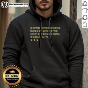 Premium Poorly Rated Star Wars Movie Review Hoodie showcasing a unique design for fans of the franchise.