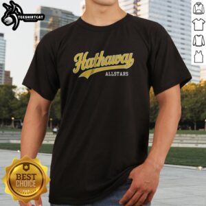 Hot Hathaway All Stars Shirt displayed on a sleek background, showcasing its vibrant design and comfortable fit.