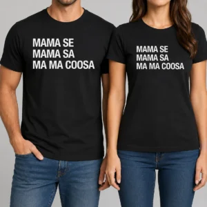 Good Mama Se Mama Sa Ma Ma Coosa