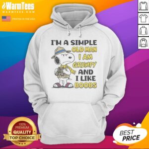 Nice Snoopy Peanuts I Am A Simple Old Man I Am Grumpy And I Like Boobs hoodie in black with bold graphic print