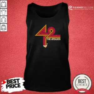 Funny The Hitchhiker'S Guide To The Galaxy 42 The Ultimate Answer Tan Top Optimized