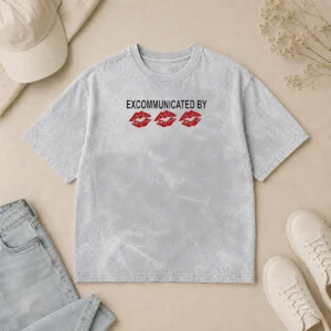 Pretty Excommunicated By Lips Washed T-Shirt