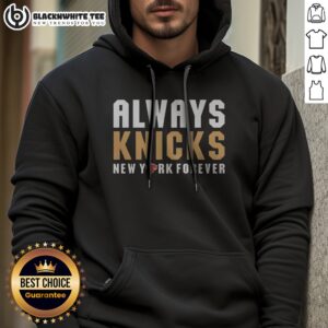 Pretty New York Knicks Forever Always Knicks NBA Champions 2026 Hoodie in vibrant blue with bold orange lettering