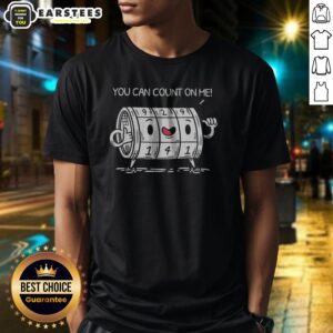 Pretty You Can Count On Me Funny Meme shirt featuring a humorous design perfect for casual wear.