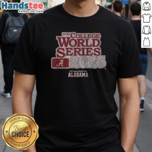 Funny Alabama Baseball 2026 College World Series Shirt featuring a humorous design for fans