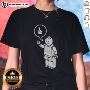 Good Lego Minifigure Man Giving The Middle Finger Ladies Shirt, perfect for playful fashion statements.