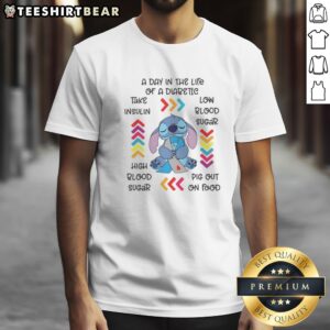 Premium Stitch Lilo Diabetes Awareness A Day In The Life Of A Diabetic Take Insulin Low Blood Sugar Shirt displayed on a hanger