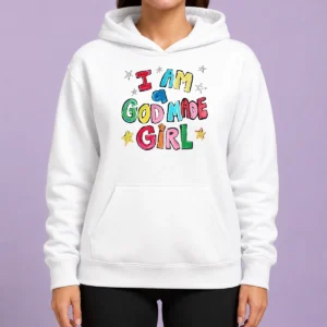 Original I Am A God Made Girl Hoodie
