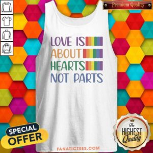 Hot Love Is About Hearts Not Parts Pride Month tank top optimized for showcasing vibrant colors and design details.