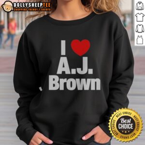 Funny Philadelphia Eagles I Love AJ Brown National Football League Players Association Sweatshirt displayed on a hanger