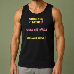 Funny Girls Are Drugs Sticker Set T Shirt Premium Oversized Tank Top