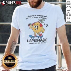 Hot Lemonade Life Gave Me Some Lemons But My Jesus He Be Making Shirt on a white background