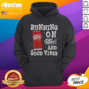 Awesome Running On Dr Pepper And Good Vibes hoodie displayed in a cozy setting