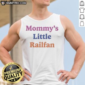 Original Mommy'S Little Railfan Tank top featuring a playful design for train enthusiasts.