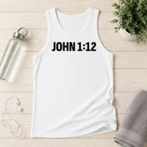 Top Why John 1 12 For A Proclaim Tank Top