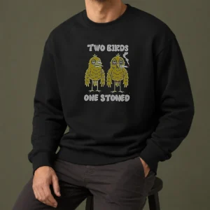 Original Two Birds One Stoned Smoking Sweater