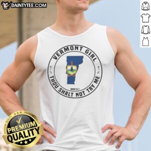 Good Vermont Girl Thou Shalt Not Try Me Mood 24 7 State Graphic Print Tank top featuring a bold design