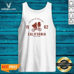 Top You Could Be Happy Here 1982 California Universal Studios ET Tank Top