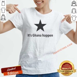 Premium It'S Ghana Happen v neck optimized design featuring a comfortable fit and vibrant colors.