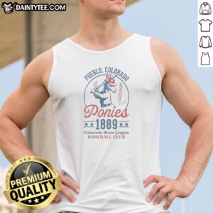 Hot Pueblo Colorado Ponies 1889 Colorado State League Baseball Club Tank Top