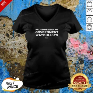Pretty Proud Member Of Government Watchlists SSSS V Neck Shirt v neck optimized showing front view and neckline details