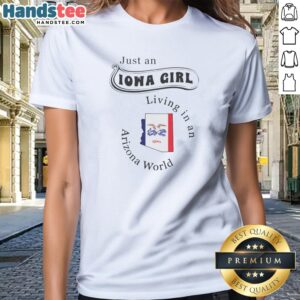 Top Just An Iowa Girl Living In An Arizona World Iowa Map State Ladies Shirt featuring a unique Iowa and Arizona map design.