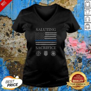 Good Nice Saluting Sacrifice Fire Dept Police Emergency Medical Services V Neck Shirt v neck optimized, showing front view on a fitted v neck garment