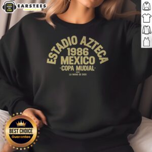 Estadio Azteca 1986 Mexico Copa Mundial sweatshirt on sweatshirt
