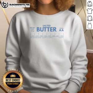 Funny Salted Butter Grade Aa Sweatshirt displayed on a wooden background