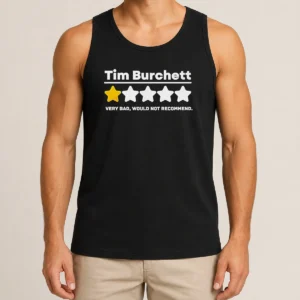 Pretty Tim Burchett 1 Star Very Bad Would Not Recommend Tank Top in black, sleeveless casual wear
